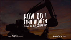 How to find hidden cash in your business operation