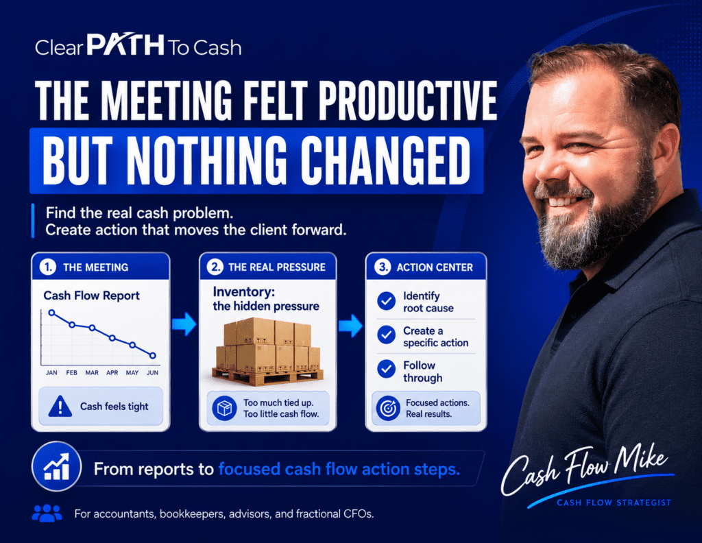 How Advisors Turn Cash Flow Conversations Into Action Steps Clients Actually Complete