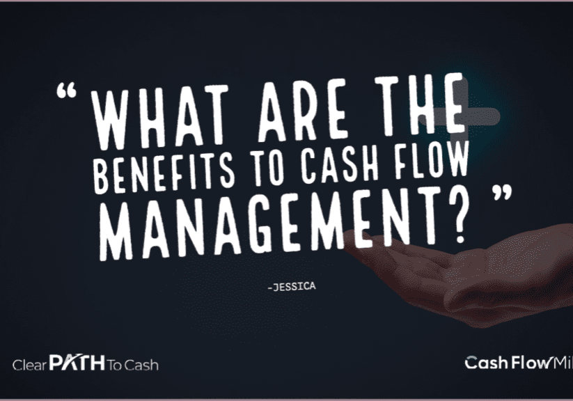 Benefits To Cash Flow Management Blog Image
