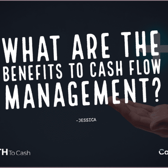 Benefits To Cash Flow Management Blog Image