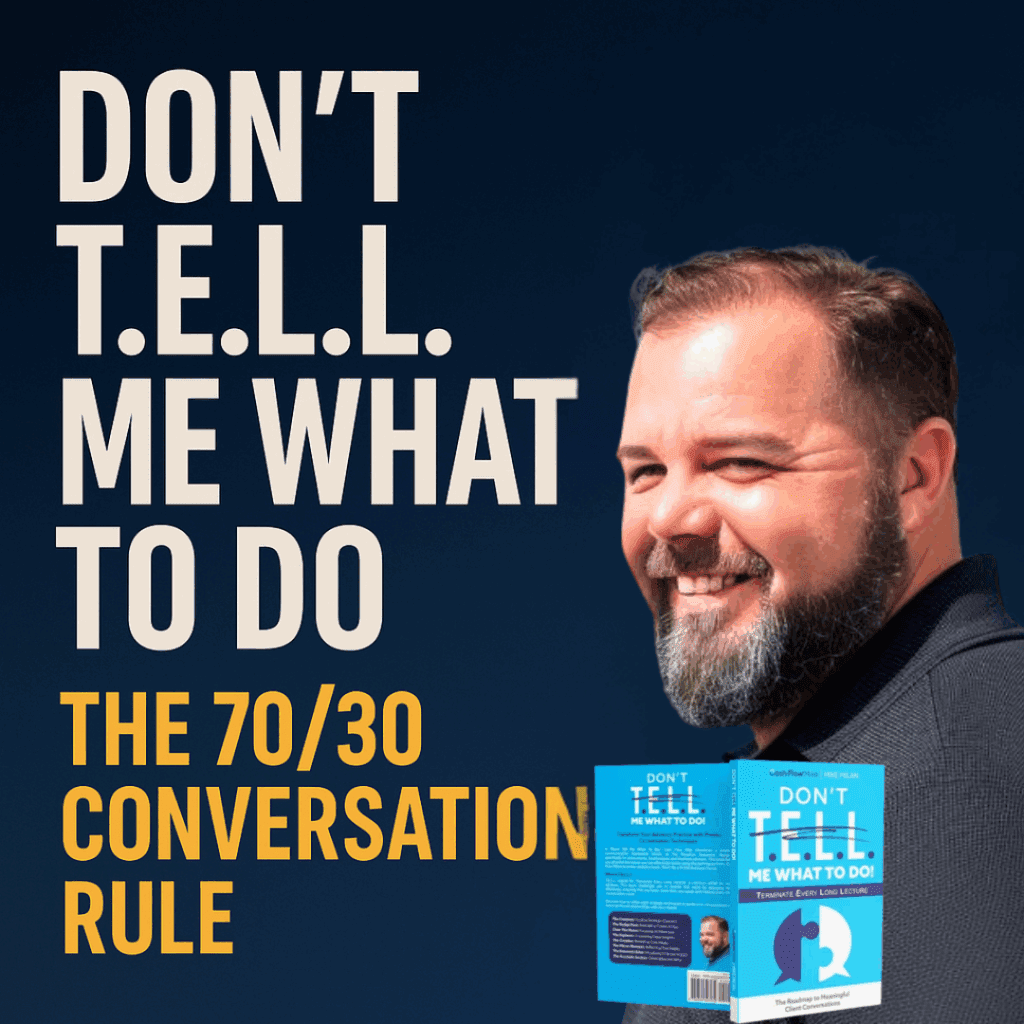 Dont TELL Me What To Do The 7030 Conversation Rule