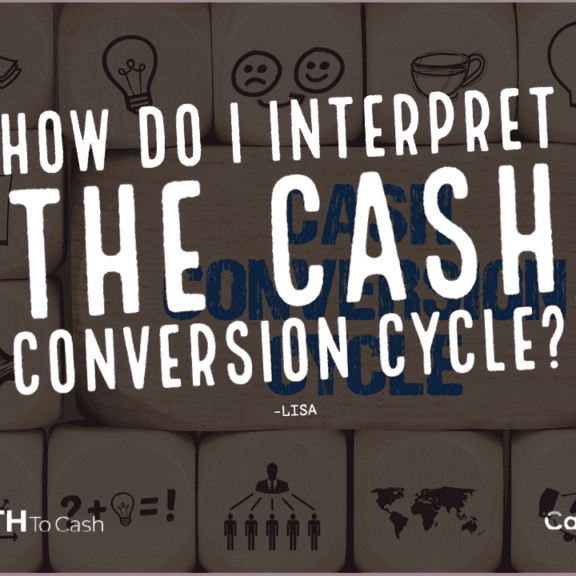 How Do I Interpret The Cash Conversion Cycle Blog Image 1