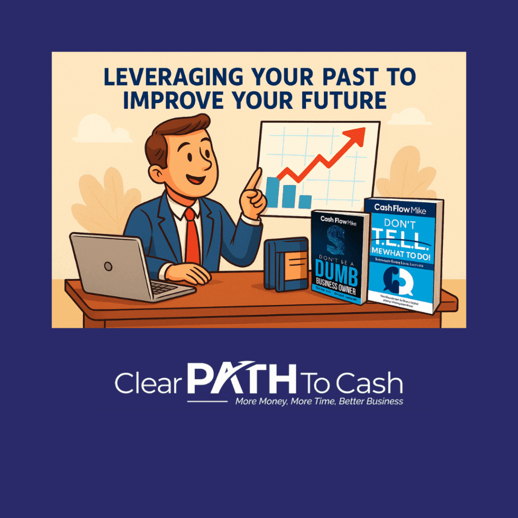 Leveraging Your Past to Improve Your Future