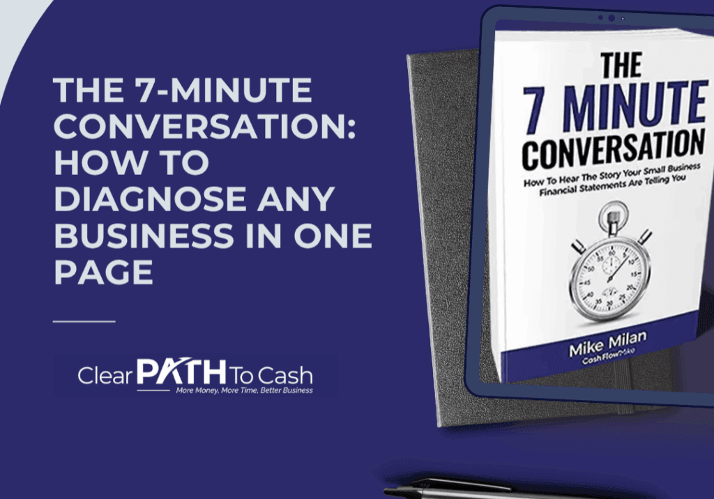 The 7 Minute Conversation How to Diagnose Any Business in One Page