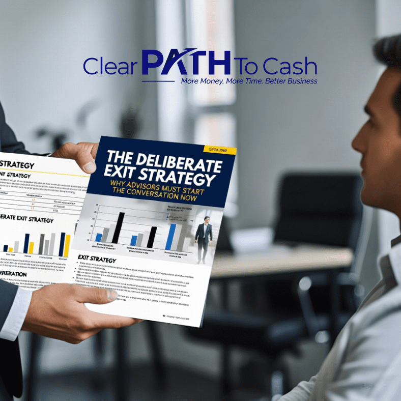 The Deliberate Exit Strategy Why Advisors Must Start the Conversation Now