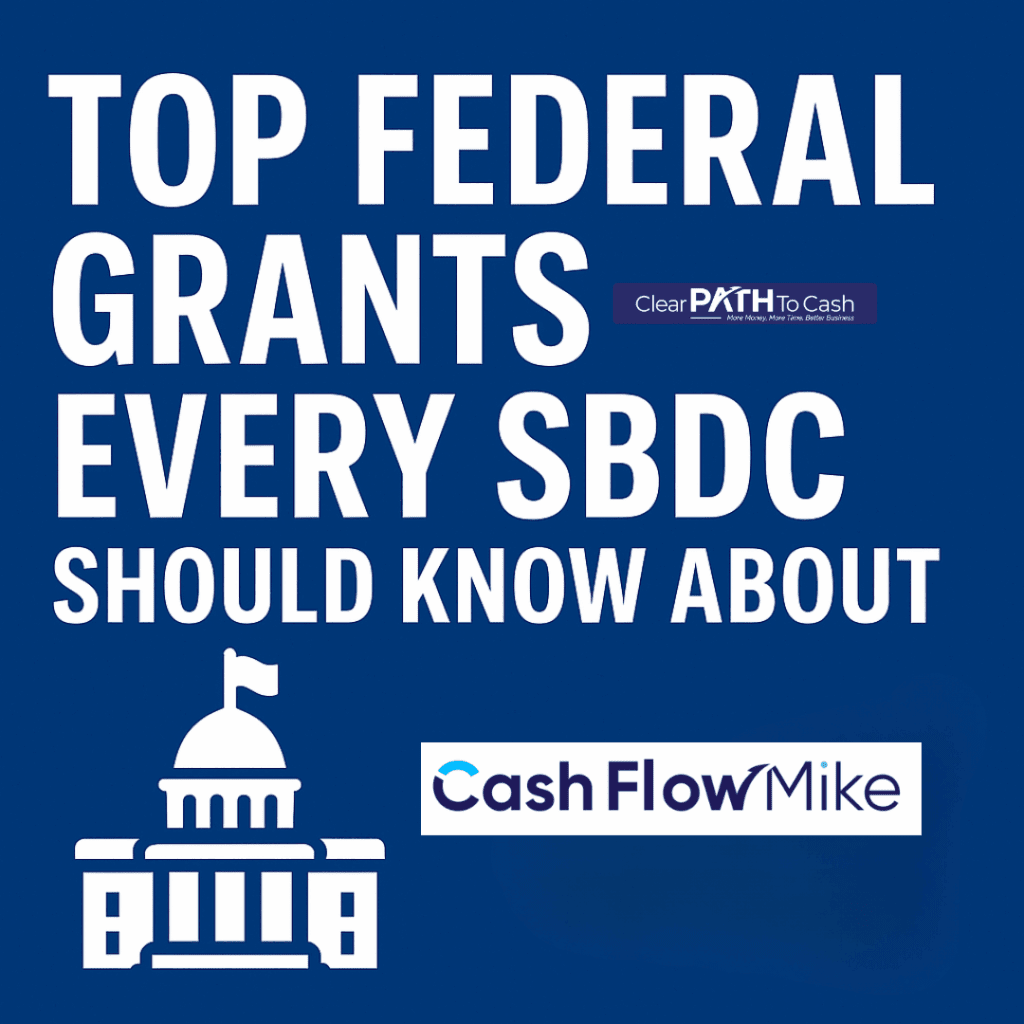 Top Federal Grants Every SBDC Should Know About