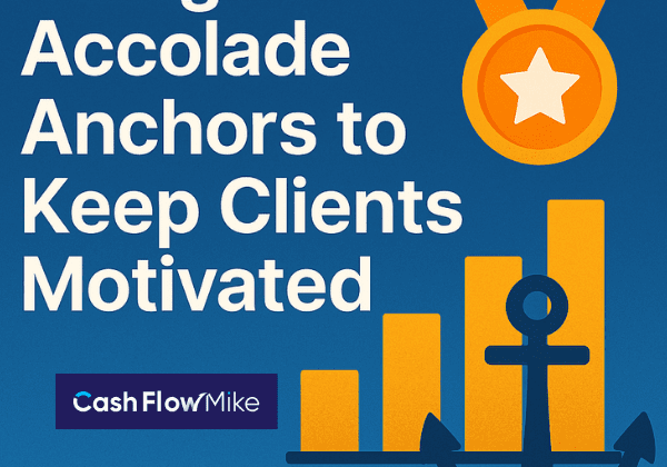Using Accolade Anchors to Keep Clients Motivated