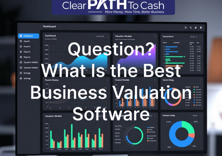 What Is the Best Business Valuation Software
