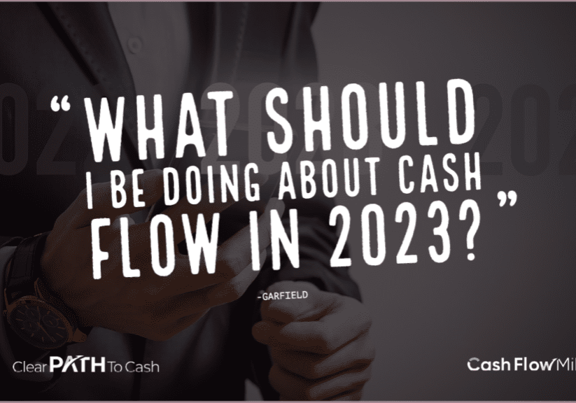 What-Should-I-Do-In-2023-With-Cash-Flow-Blog-Image